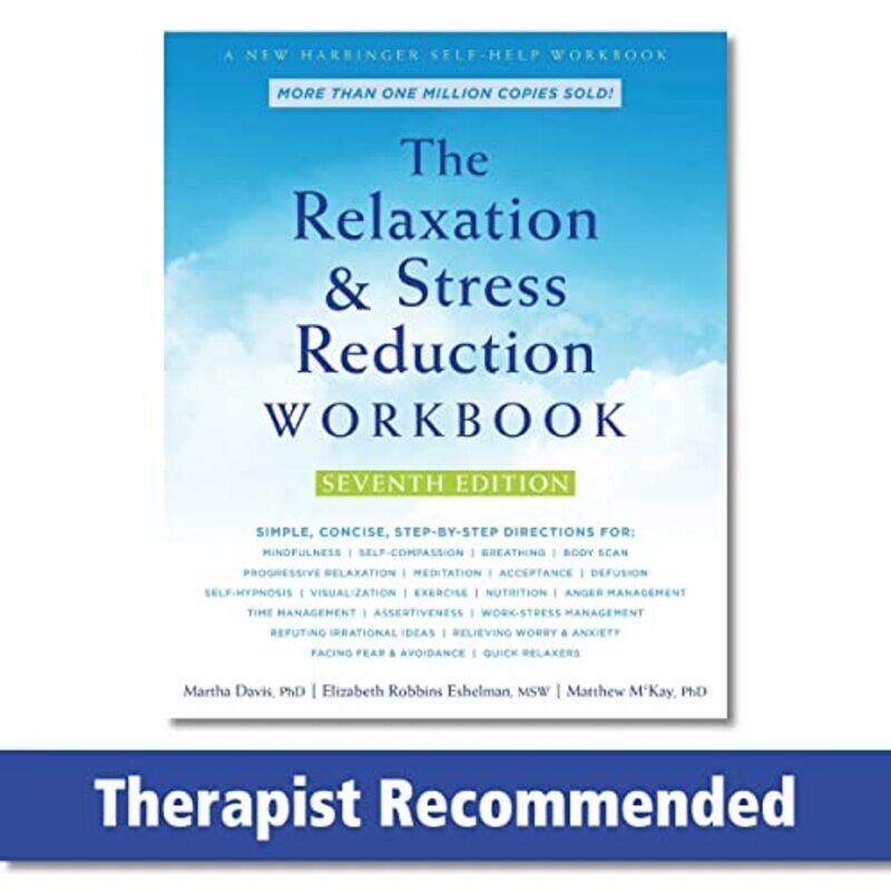 

The Relaxation and Stress Reduction Workbook,Paperback,by:Davis, Martha