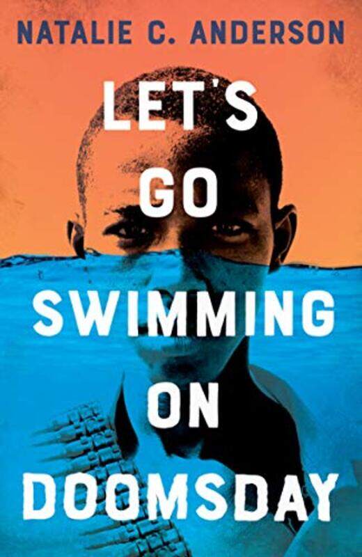 

Let’s Go Swimming on Doomsday by Natalie C Anderson-Paperback