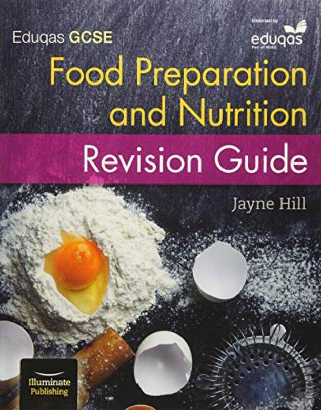 

Eduqas GCSE Food Preparation and Nutrition Revision Guide by Ewa Kujawska-Lis Ewa Kujawska-Lis-Paperback