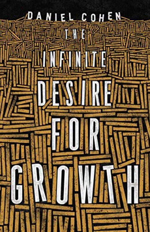 

The Infinite Desire for Growth by Nicola Bird-Paperback