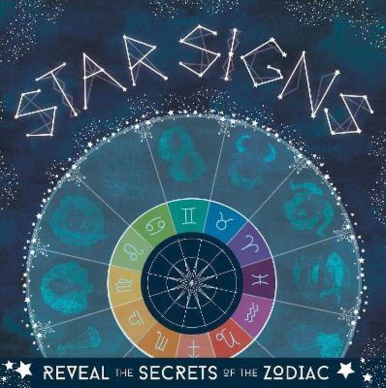 

Star Signs: Reveal the secrets of the zodiac, Paperback Book, By: Mortimer Children's Books