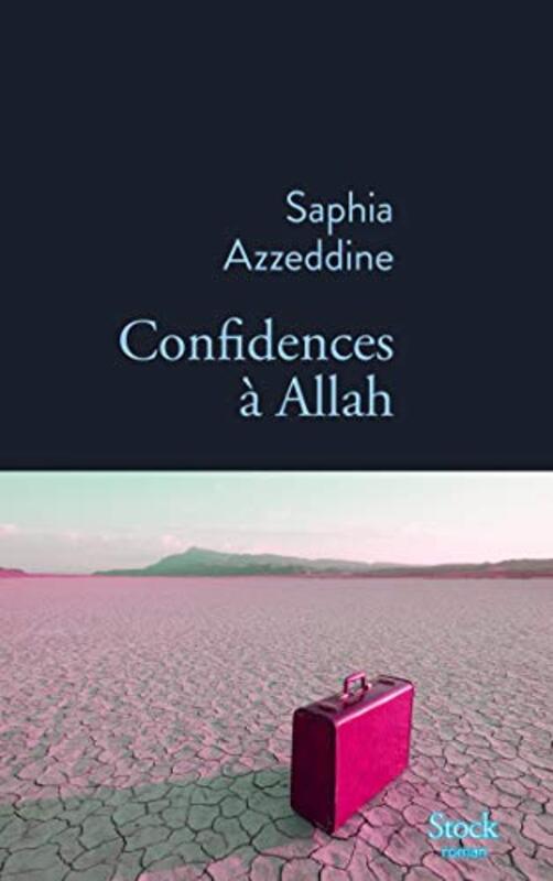 CONFIDENCES A ALLAH,Paperback,By:AZZEDDINE SAPHIA