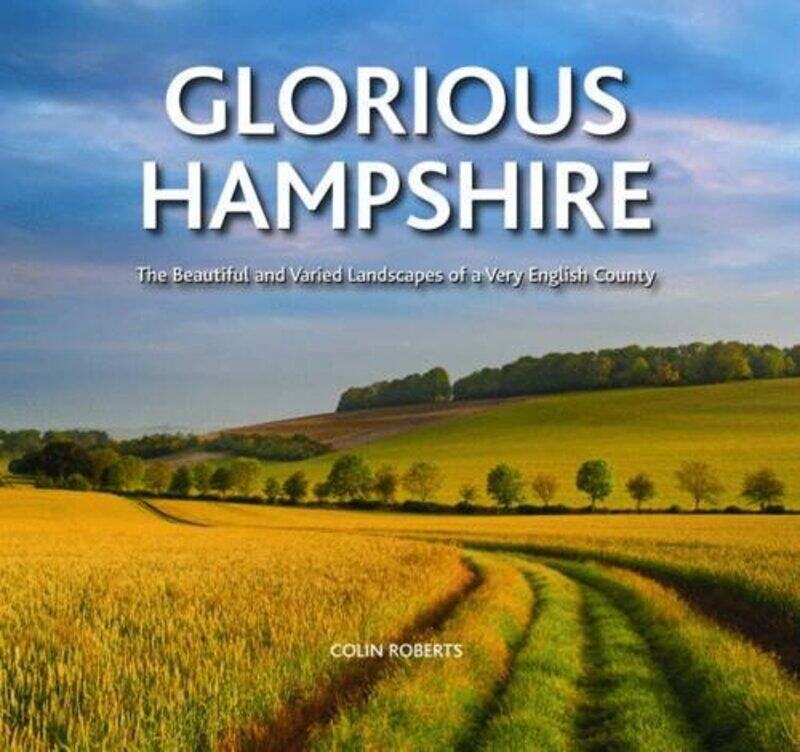 

Glorious Hampshire by Adrian SchmitJeremy Pollard-Hardcover