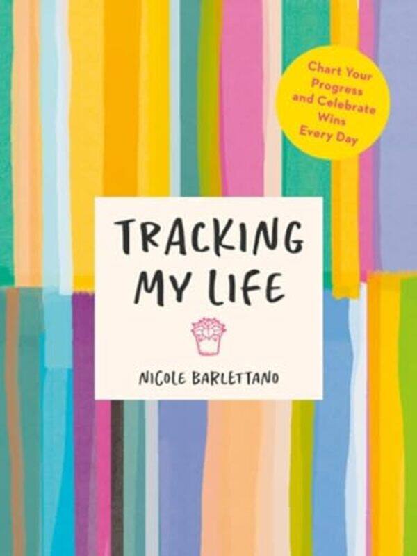 

Tracking My Life by Nicole Nicole Barlettano Barlettano-Paperback