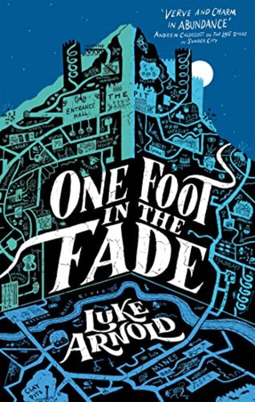 

One Foot in the Fade by Luke Arnold-Paperback