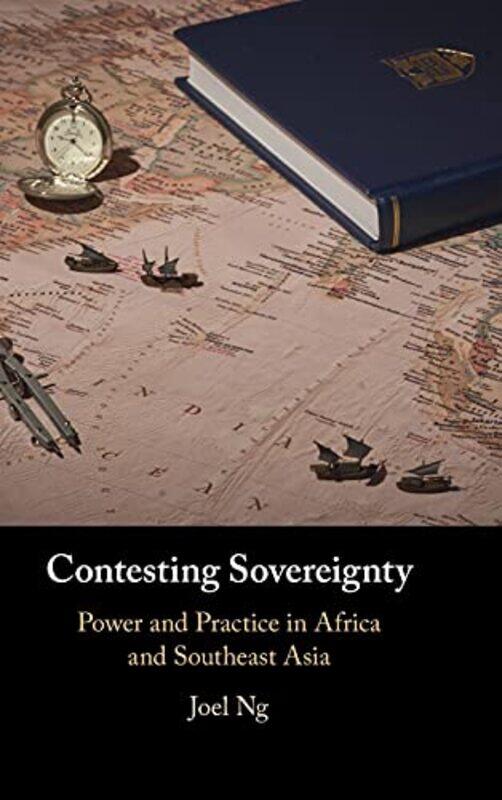 

Contesting Sovereignty by Joel Nanyang Technological University, Singapore Ng-Hardcover