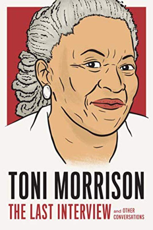 

Toni Morrison The Last Interview by Toni Morrison-Paperback