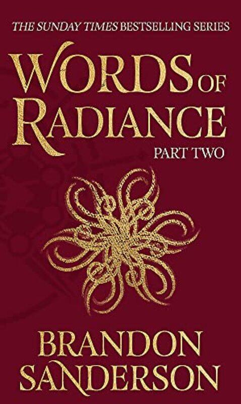 

Words of Radiance Part Two: The Stormlight Archive Book Two,Hardcover,by:Sanderson, Brandon
