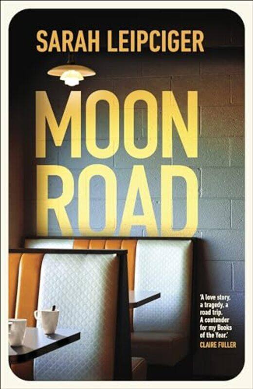 

Moon Road by Sarah Leipciger-Hardcover