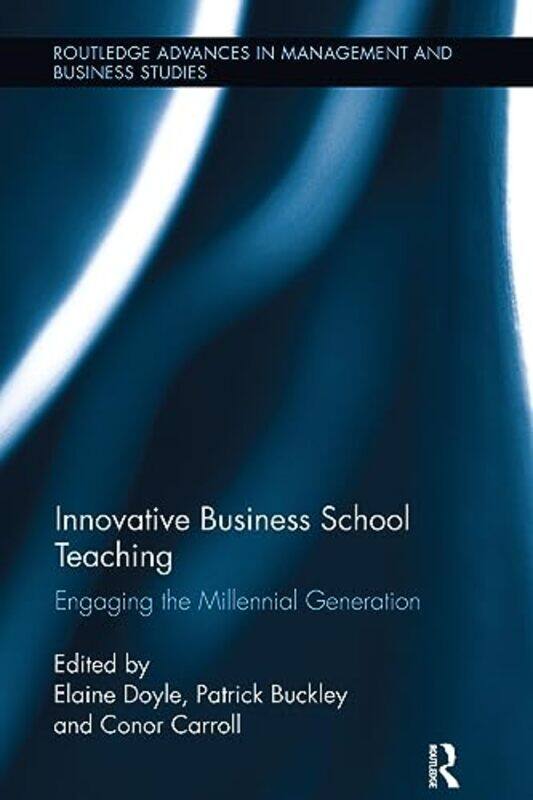 

Innovative Business School Teaching by Elaine DoylePatrick BuckleyConor Carroll-Paperback