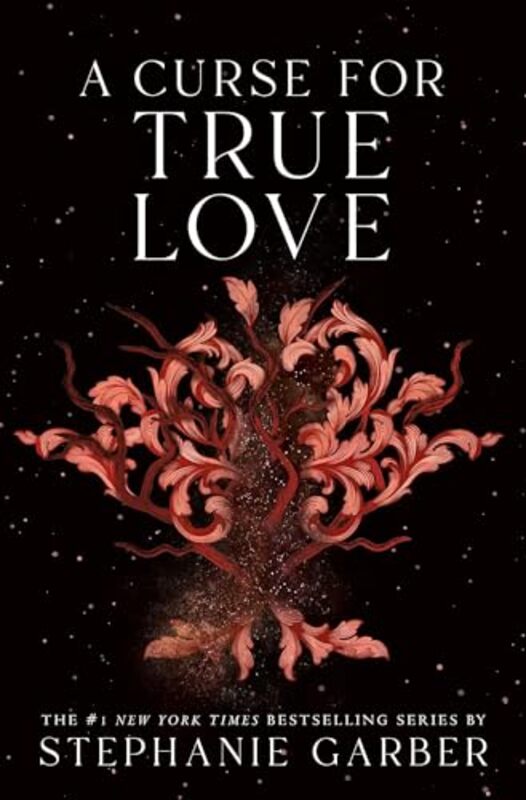 

A Curse For True Love By Garber, Stephanie Hardcover