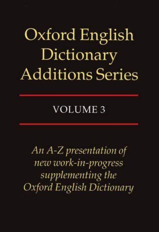 

Oxford English Dictionary Additions Series Volume 3 by Karen A Hacker-Hardcover