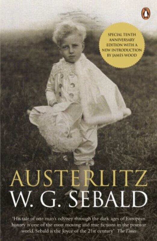 

Austerlitz by Sebald, W. G. - Wood, James - Bell, Anthea - Paperback