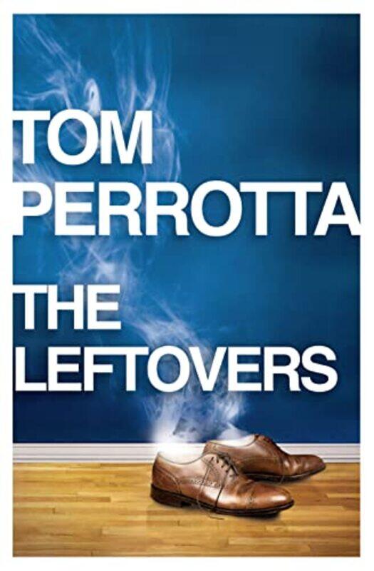 

The Leftovers by Tom Perrotta-Paperback