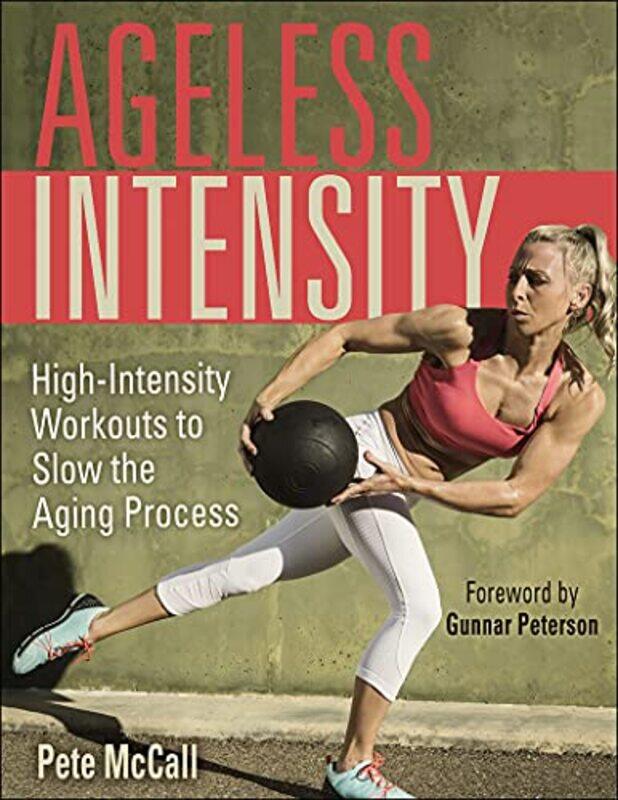

Ageless Intensity by Karen University of Aberdeen McArdleSue Aberdeenshire Council BriggsKirsty ForresterEd Aberdeenshire Council Garrett-Paperback