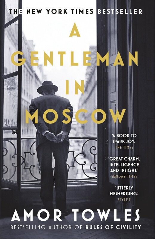 

A Gentleman in Moscow, Paperback Book, By: Amor Towles