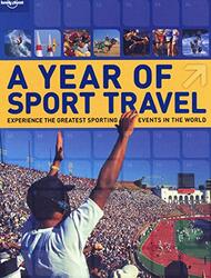 A Year of Sport Travel (Lonely Planet Guides), Paperback Book, By: Simone Egger