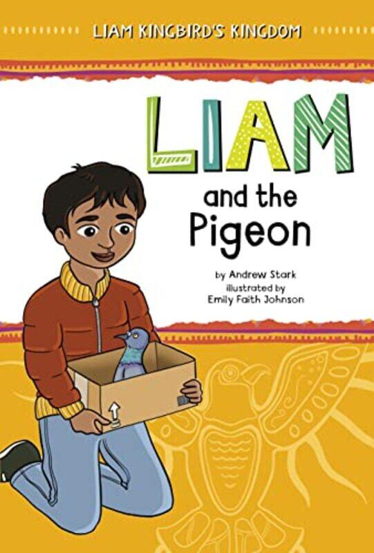 

Liam and the Pigeon by Andrew StarkEmily Faith Johnson-Paperback