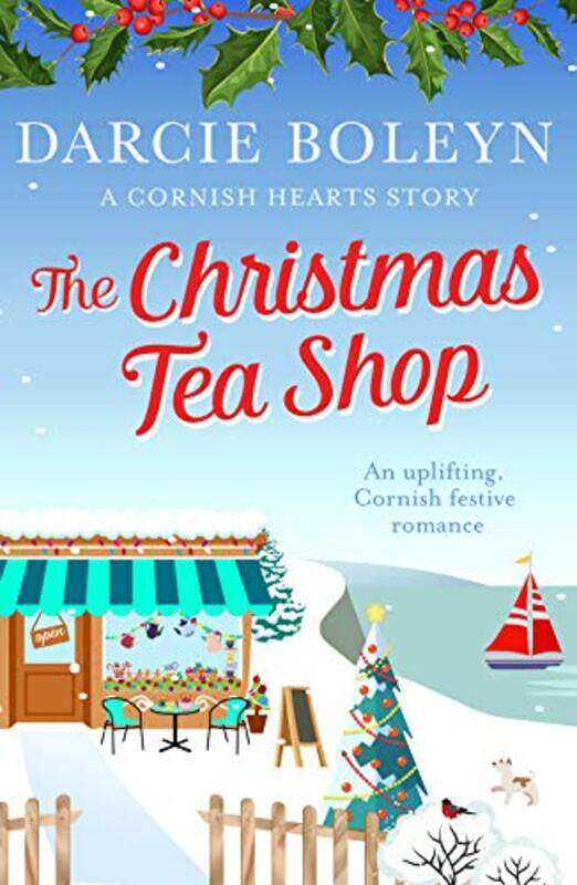 

The Christmas Tea Shop by Darcie Boleyn-Paperback