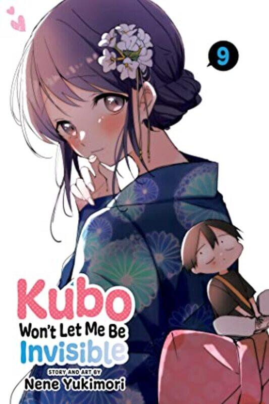 

Kubo Wont Let Me Be Invisible Vol 9 by Nene Yukimori-Paperback