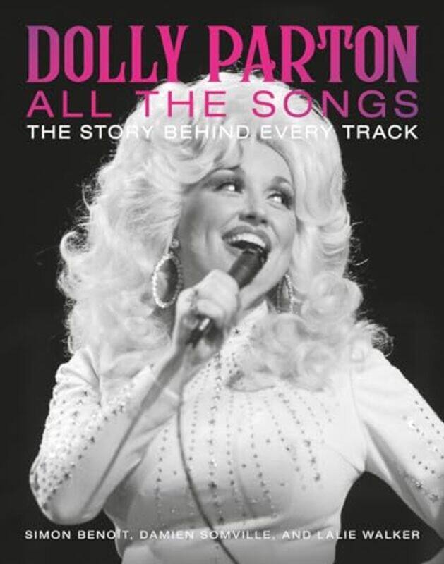 

Dolly Parton All The Songs By Benoit Simon - Hardcover