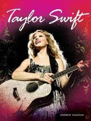 Taylor Swift.Hardcover,By :Andrew Vaughan