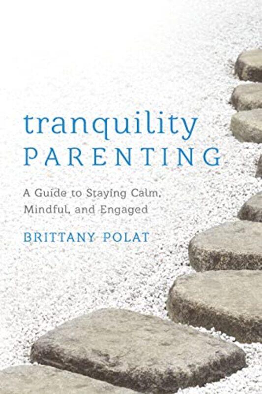 

Tranquility Parenting by Brittany B Polat-Hardcover