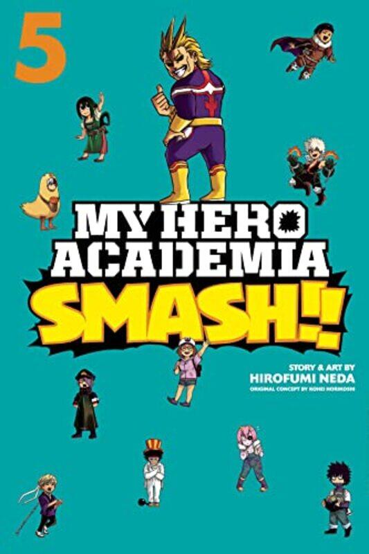

My Hero Academia Smash Vol 5 by Hirofumi Neda-Paperback
