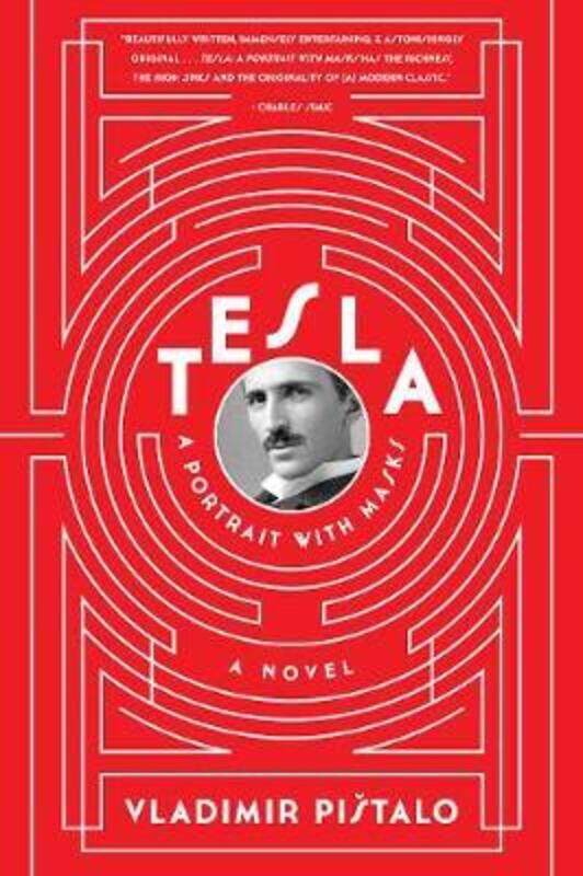 

Tesla: A Portrait with Masks,Paperback,ByVladimir Pistalo