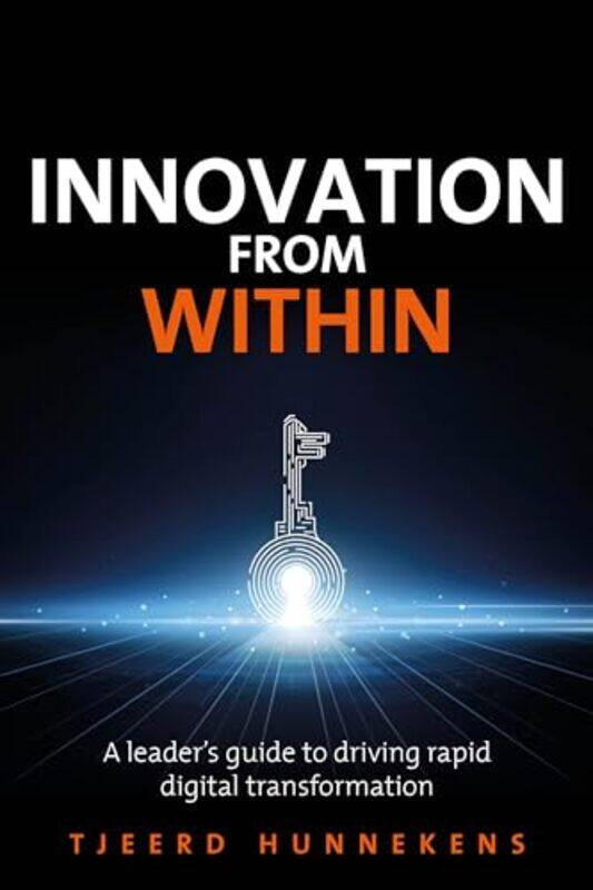 

Innovation From Within by Tjeerd Hunnekens-Paperback