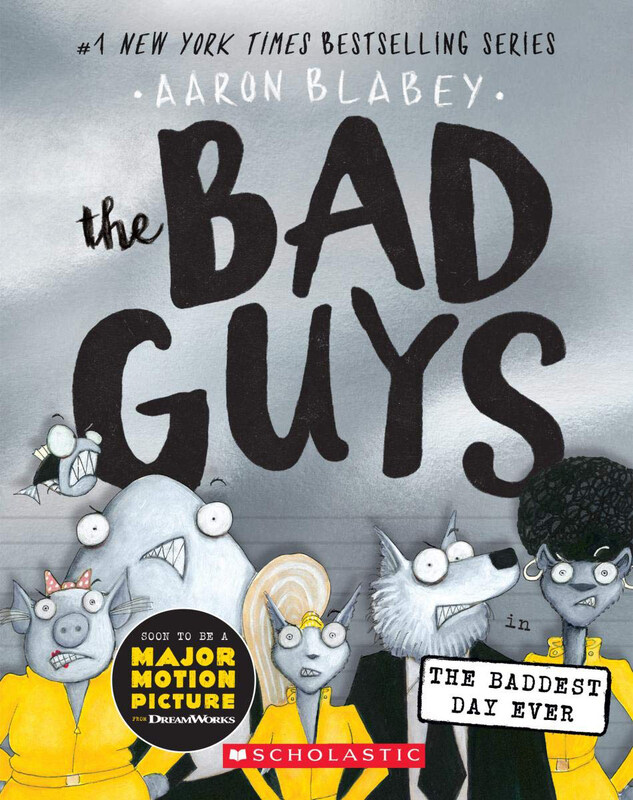 

The Bad Guys in the Baddest Day Ever, Paperback Book, By: Aaron Blabey