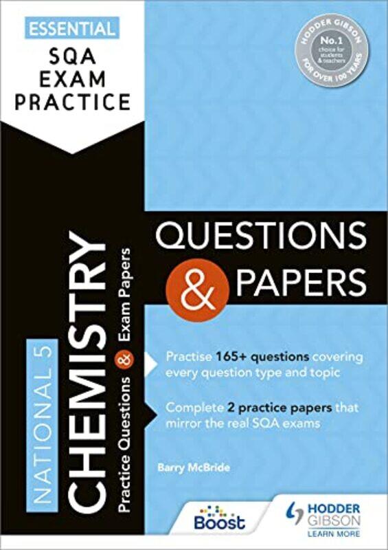 

Essential SQA Exam Practice National 5 Chemistry Questions and Papers by Christine ParksSusan M Walcott-Paperback