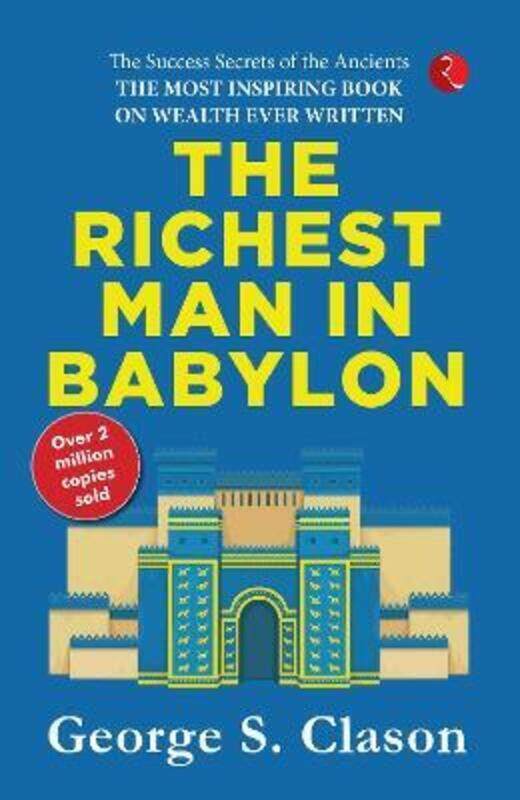

THE RICHEST MAN IN BABYLON,Paperback, By:Clason, George S.