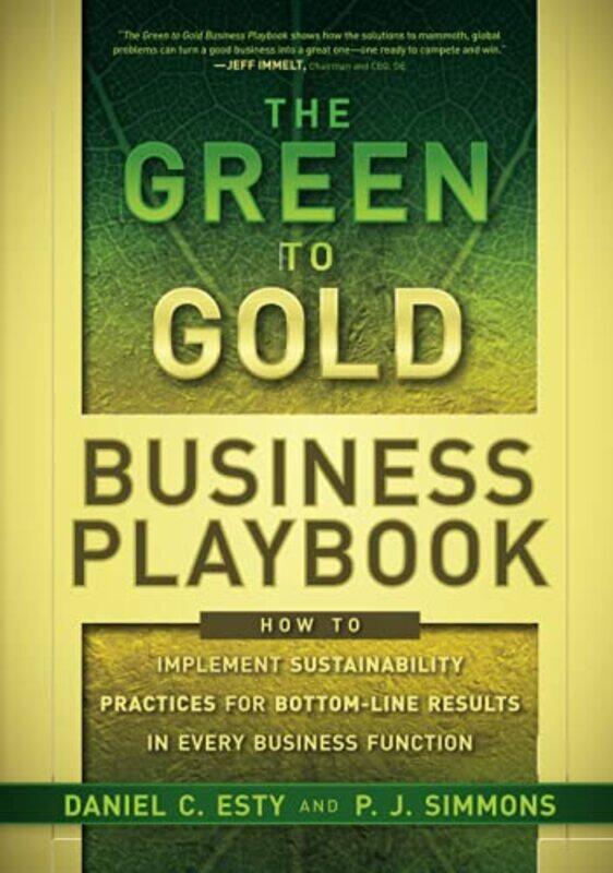 

The Green to Gold Business Playbook by Daniel C EstyP J Simmons-Hardcover