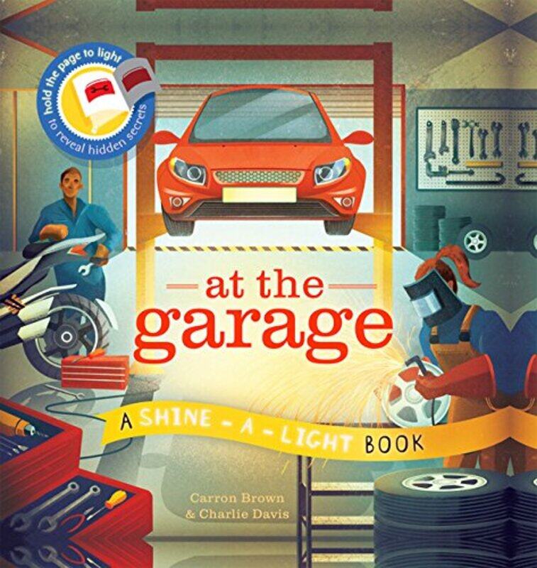 

At The Garage Shine A Light By Brown Carron - Hardcover