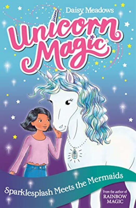 

Unicorn Magic Sparklesplash Meets the Mermaids by Daisy Meadows-Paperback