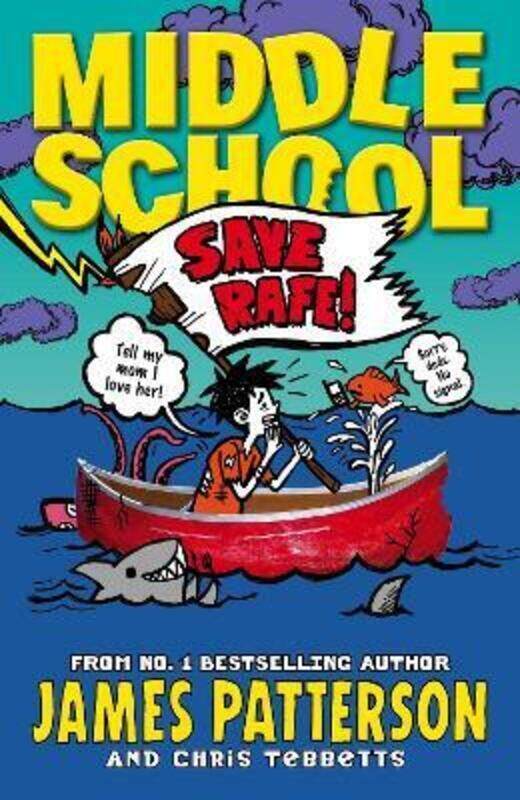 

Middle School: Save Rafe!: (Middle School 6).paperback,By :James Patterson