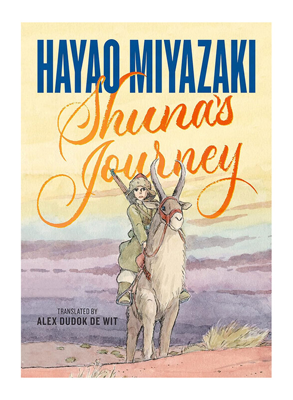 

Shuna's Journey, Hardcover Book, By: Hayao Miyazaki