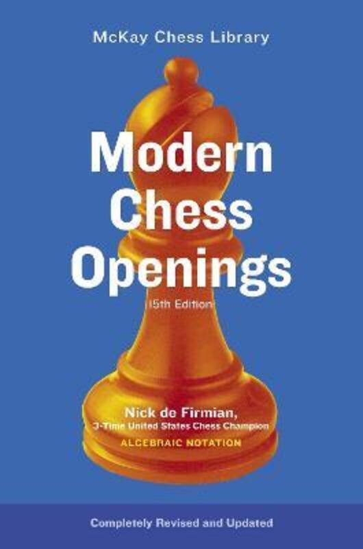 Modern Chess Openings: 15th Edition,Paperback, By:Firmian, Nick de