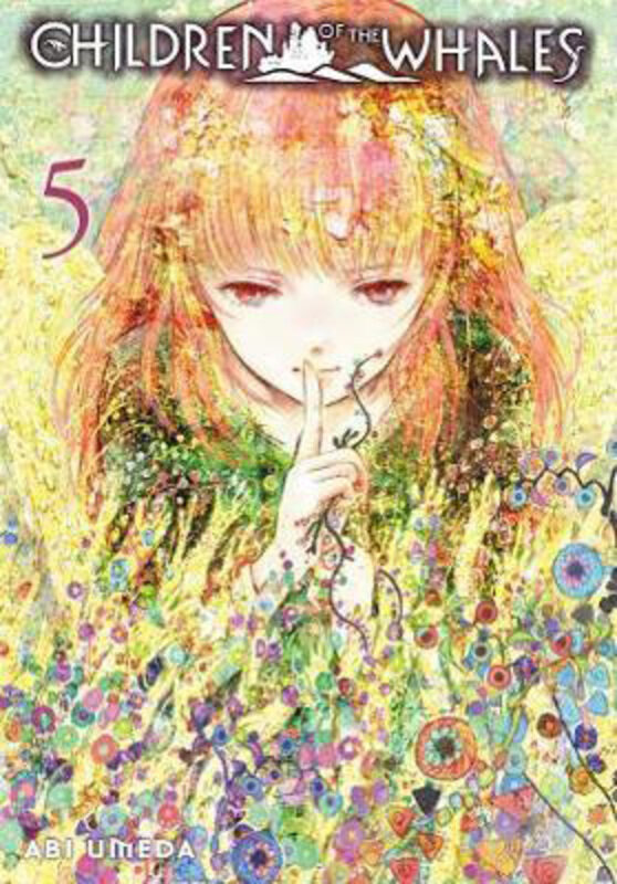 

Children of the Whales, Vol. 5, Paperback Book, By: Abi Umeda