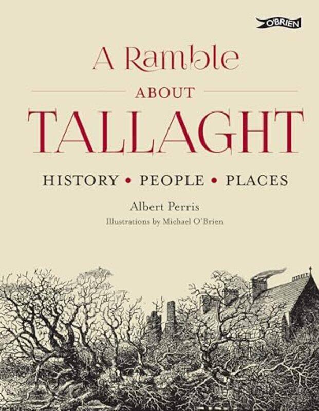 

A Ramble About Tallaght by Albert PerrisMichael OBrien-Hardcover