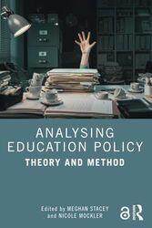 Analysing Education Policy by Meghan UNSW, Australia StaceyNicole University of Sydney, Australia Mockler-Paperback