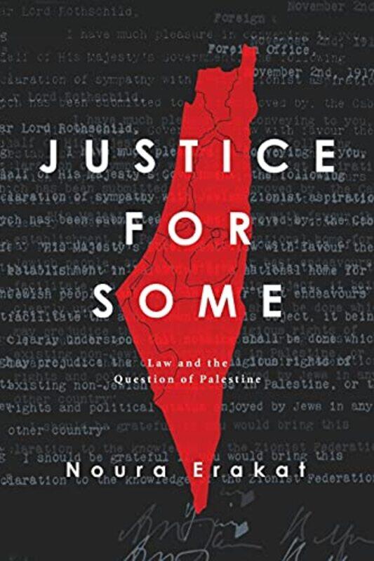 

Justice for Some by Noura Erakat-Paperback