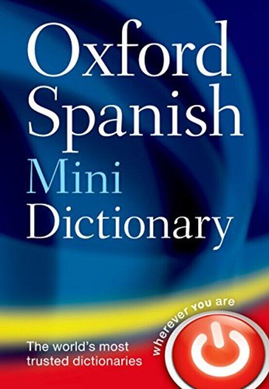 

Oxford Spanish Mini Dictionary, Unspecified, By: Oxford Dictionaries