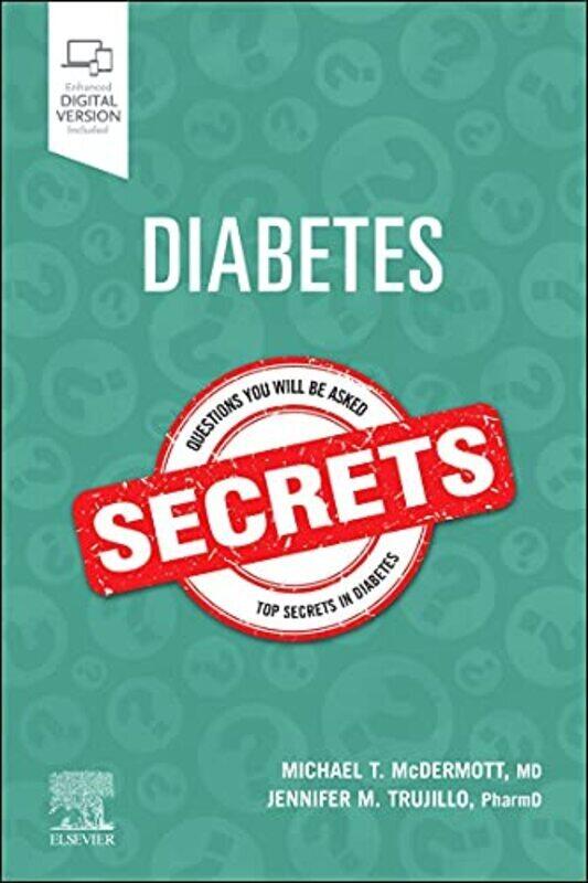 

Diabetes Secrets by McDermott, Michael T. (University of Colorado, Denver School of Medicine) - Trujillo, Jennifer M., P Paperback