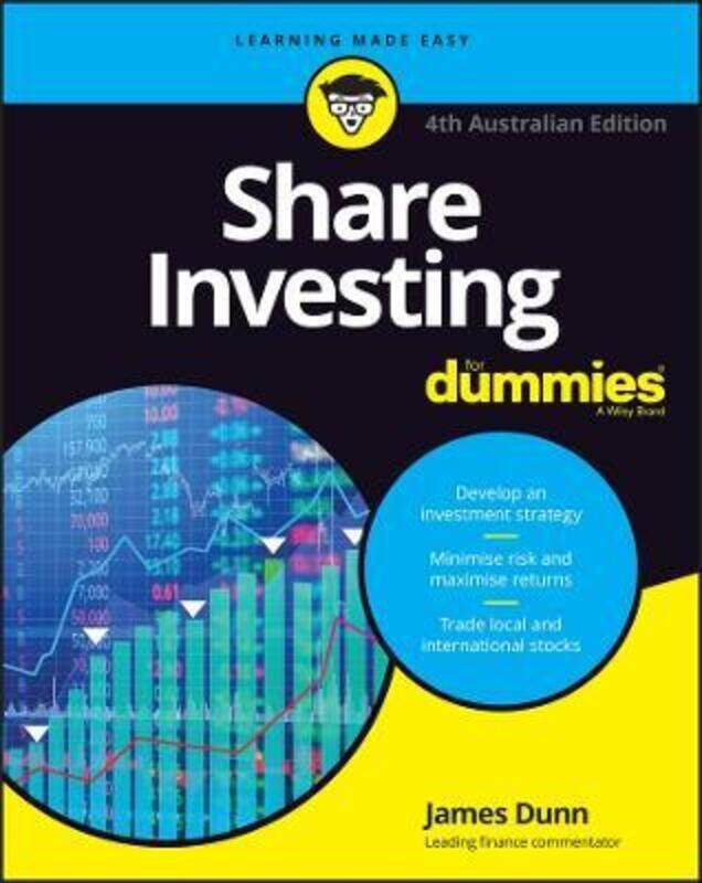 

Share Investing For Dummies, 4th Australian Edition,Paperback, By:J Dunn