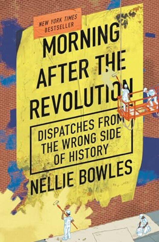 

Morning After The Revolution By Bowles Nellie - Hardcover