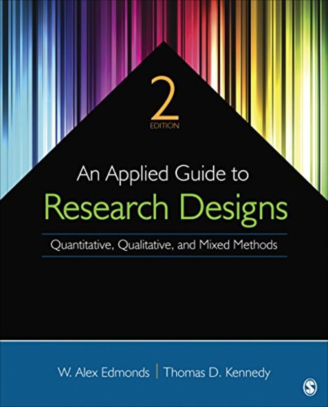 

An Applied Guide to Research Designs by W Alex EdmondsThomas D Kennedy-Paperback