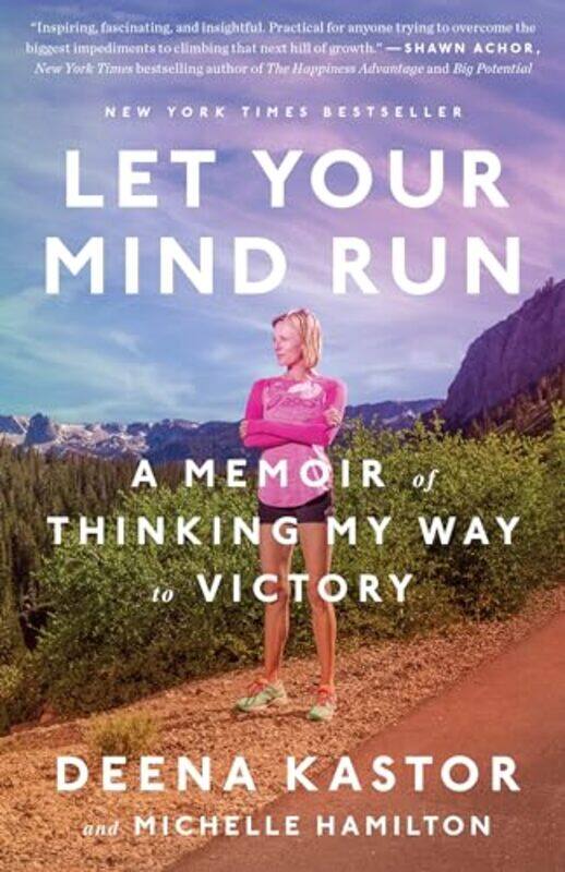 

Let Your Mind Run by Deena KastorMichelle Hamilton-Paperback