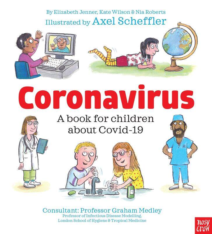 

Coronavirus: A Book for Children About Covid-19, Paperback Book, By: Elizabeth Jenner, Nia Roberts, Kate Wilson